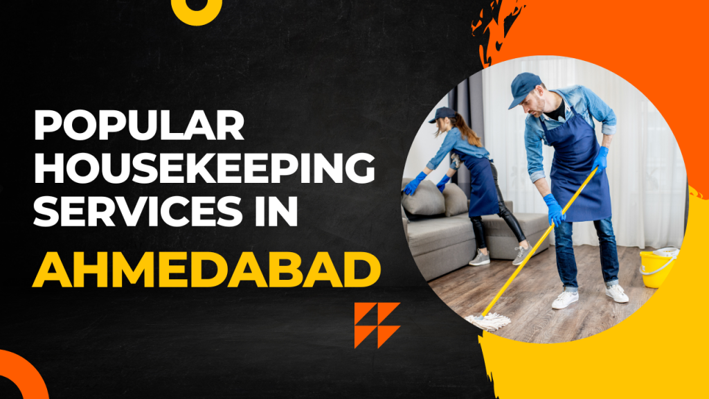 Best Housekeeping Services in Ahmedabad